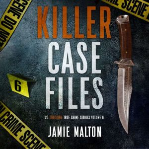Killer Case Files Volume 6, Jamie Malton