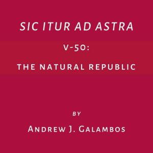 Sic Itur Ad Astra: V-50: The Natural Republic