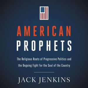 American Prophets, Jack Jenkins