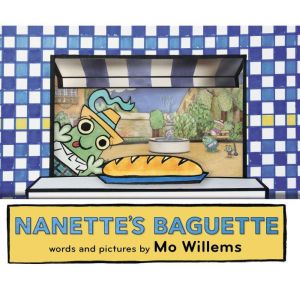 Nanettes Baguette, Mo Willems