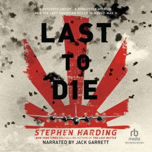 The Last to Die, Stephen Harding