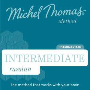 Intermediate Russian Michel Thomas M..., Michel Thomas
