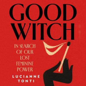 Good Witch, Lucianne Tonti