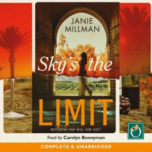 Skys the Limit, Janie Millman