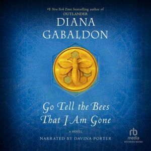 Go Tell the Bees That I Am Gone, Diana Gabaldon