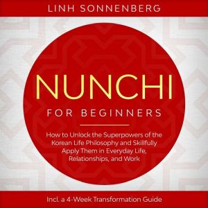 Nunchi for Beginners How to Unlock t..., Linh Sonnenberg