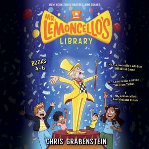 Mr. Lemoncello's Library: Books 4-6: Mr.Lemoncello's All-Star Breakout Game; Mr. Lemoncello and the Titanium Ticket;Mr. Lemonc
