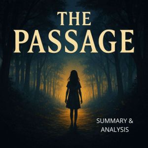 The Passage: Book summary & analysis