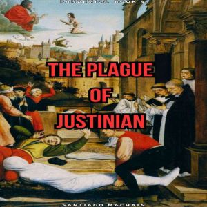 The Plague of Justinian