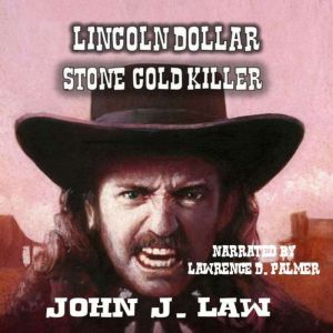 Lincoln Dollar - Stone Cold Killer: A Classic Western
