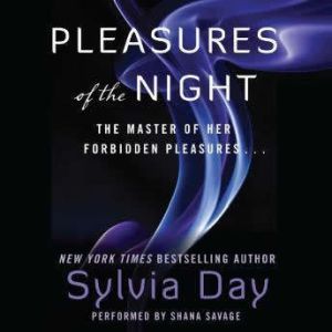Pleasures of the Night, Sylvia Day