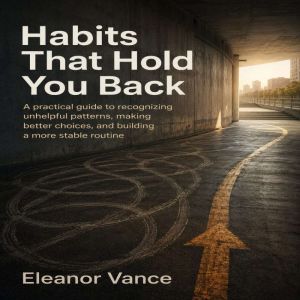 Habits That Hold You Back, Claire Donnelly