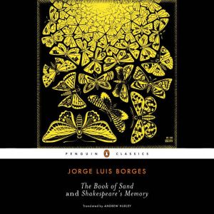 The Book of Sand and Shakespeares Me..., Jorge Luis Borges