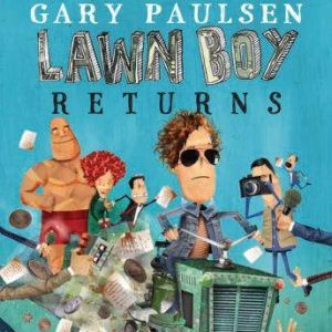 Lawn Boy Returns, Gary Paulsen