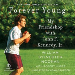 Forever Young, William Sylvester Noonan