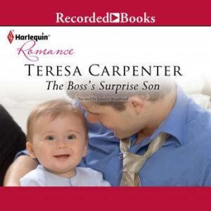 The Bosss Surprise Son, Teresa Carpenter