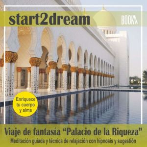 Meditacin Guiada 'El Palacio de la Riqueza'