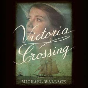 Victoria Crossing, Michael Wallace