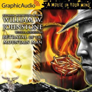 Betrayal of the Mountain Man, J.A. Johnstone