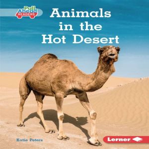 Animals in the Hot Desert, Katie Peters