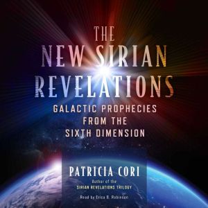 The New Sirian Revelations, Patricia Cori
