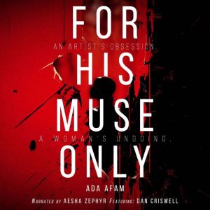 For His Muse Only, Ada Afam