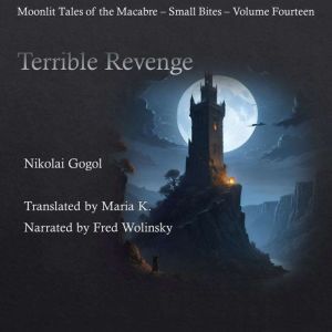 Terrible Revenge, Nikolai Gogol