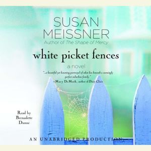 White Picket Fences, Susan Meissner