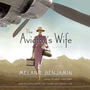 The Aviators Wife, Melanie Benjamin