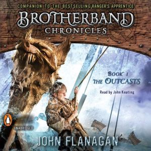 Brotherband Chronicles the Outcasts, John Flanagan