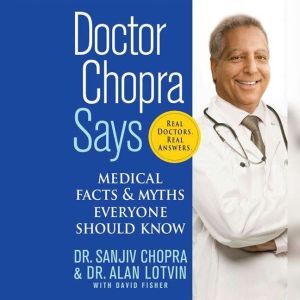 Doctor Chopra Says, Sanjiv Chopra