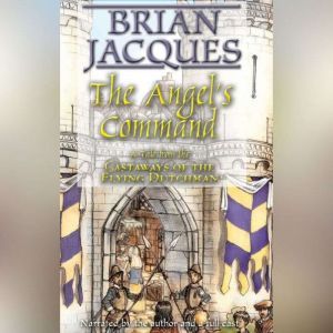 The Angels Command, Brian Jacques
