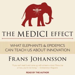 The Medici Effect, Frans Johansson