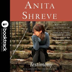 Testimony A Novel  Booktrack Editio..., Anita Shreve
