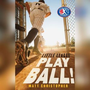Play Ball!, Matt Christopher