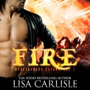 Fire, Lisa Carlisle