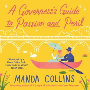 A Governesss Guide to Passion and Pe..., Manda Collins