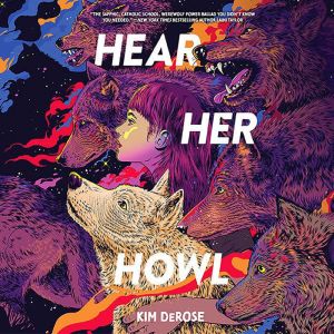 Hear Her Howl, Kim DeRose
