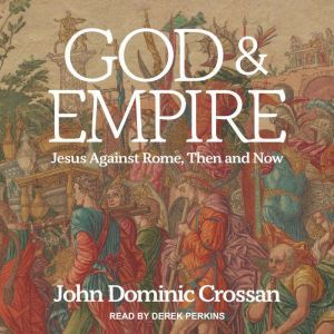 God and Empire, John Dominic Crossan