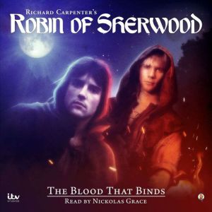 Robin of Sherwood The Blood That Bi..., Iain Meadows