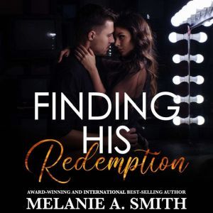 Finding His Redemption, Melanie A. Smith