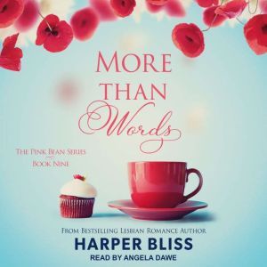 More Than Words, Harper Bliss