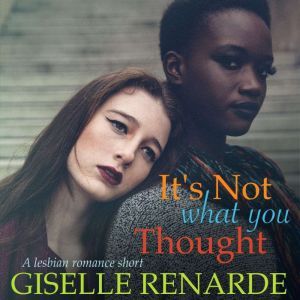 Its Not What You Thought, Giselle Renarde