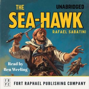 The SeaHawk, Rafael Sabatini