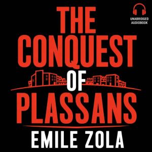 The Conquest of Plassans, Emile Zola