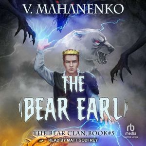 The Bear Earl, Vasily Mahanenko