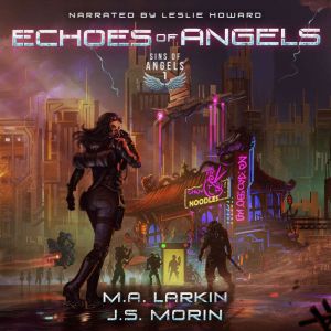 Echoes of Angels, Matt Larkin