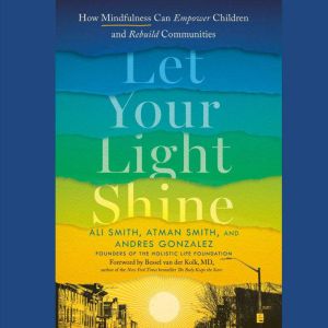 Let Your Light Shine, Ali Smith