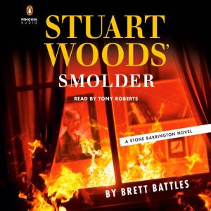 Stuart Woods Smolder, Brett Battles
