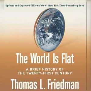 The World Is Flat Updated and Expand..., Thomas L. Friedman